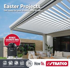 Stratco - Easter Projects