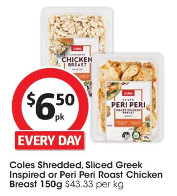 Coles Shredded, Sliced Greek Inspired or Peri Peri Roast Chicken Breast 150g