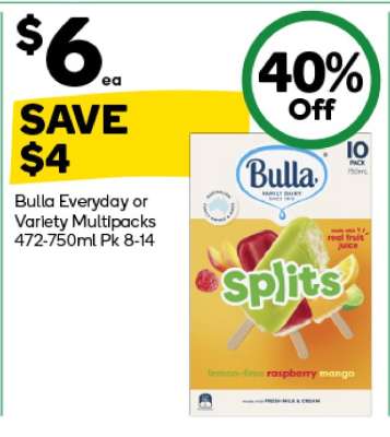 Bulla Everyday or Variety Multipacks 472-750ml Pk 8-14