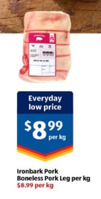 Ironbark Pork Boneless Pork Leg per kg