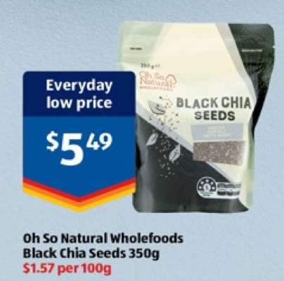 Oh So Natural Wholefoods Black Chia Seeds 350g