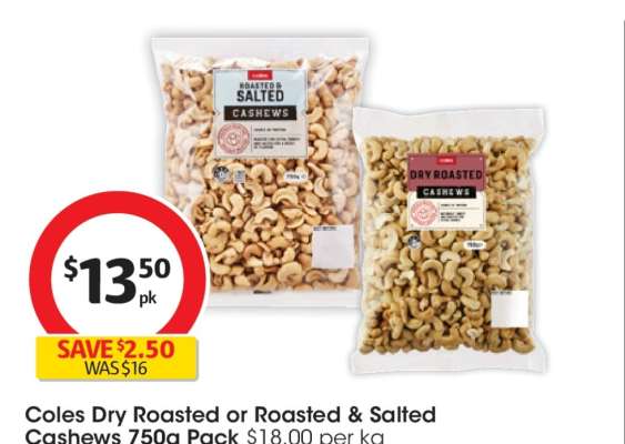 Coles Dry Roasted or Roasted & Salted Cashews 750g Pack